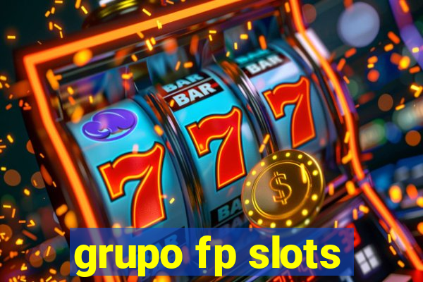 grupo fp slots